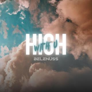 High with u