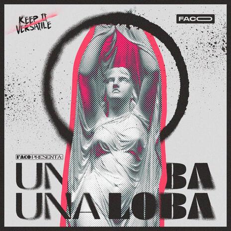 Una Loba | Boomplay Music