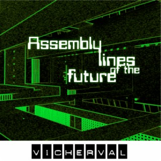 Assembly Lines of the Future