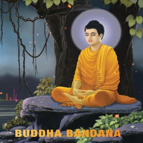 Buddha Bandana | Boomplay Music