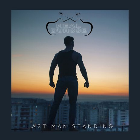 Last Man Standing | Boomplay Music