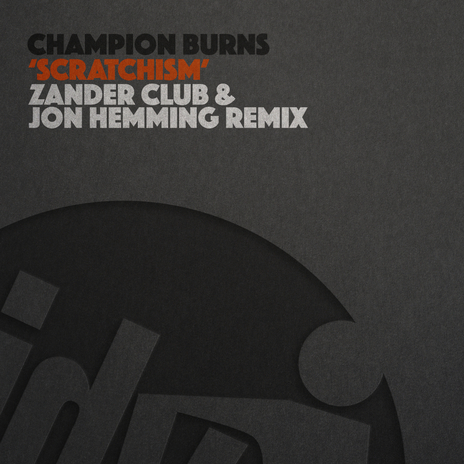 Scratchism (Zander Club & Jon Hemming Remix) | Boomplay Music