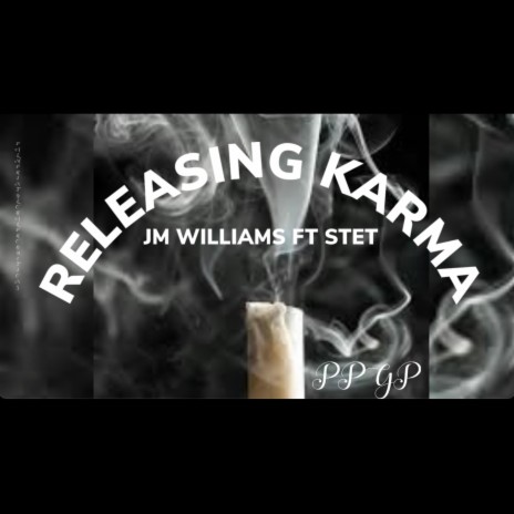 RELEASING KARMA ft. Stetson | Boomplay Music