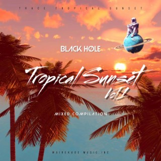 Trace Tropical Sunset, Vol. 1