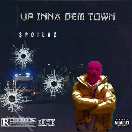 UP INNA DEM TOWN | Boomplay Music