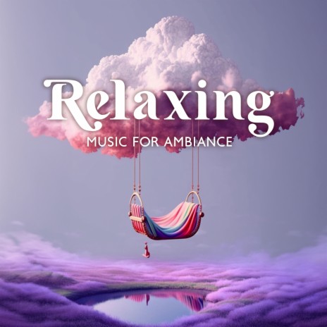 Ambient Lullabies | Boomplay Music