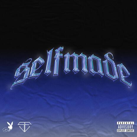 Selfmade ft. Seen Enis | Boomplay Music