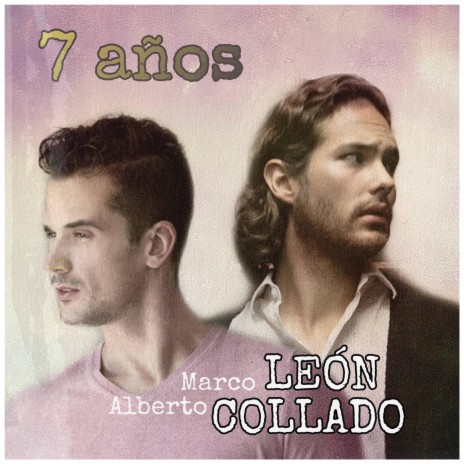 7 Años (feat. Marco León) | Boomplay Music