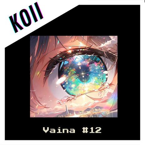 Vaina 12 | Boomplay Music