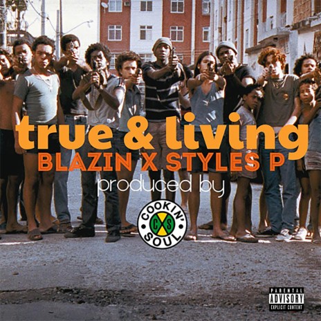 True & Living (Radio Edit) ft. Styles P | Boomplay Music