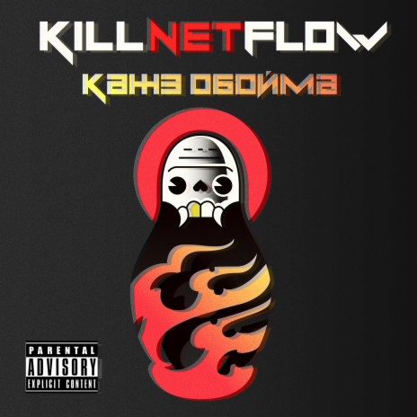 KILLNETFLOW | Boomplay Music