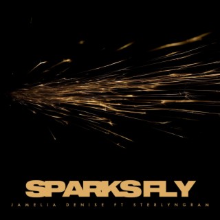 Sparks Fly