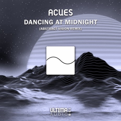 Dancing At Midnight (Abstract Vision Remix)
