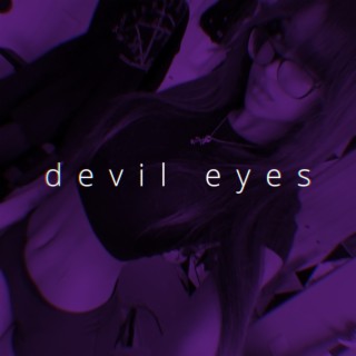 Devil Eyes (Speed)