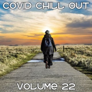 Covid Chill Out, Vol. 22