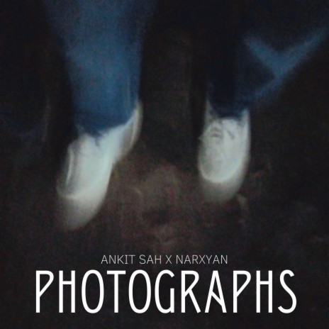 Photographs ft. NARXYAN | Boomplay Music