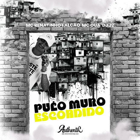 Pulo Muro Escondido ft. DJ J2 & MC OUÁ | Boomplay Music