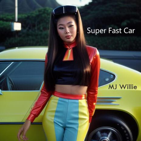 Super Fast Car | Boomplay Music