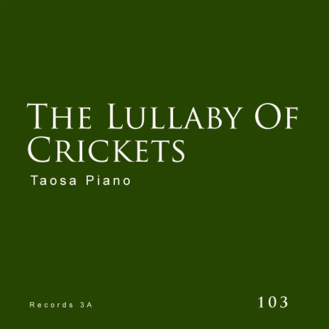 The Lullaby Of Crickets | Boomplay Music