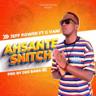 Asante Snitch lyrics | Boomplay Music