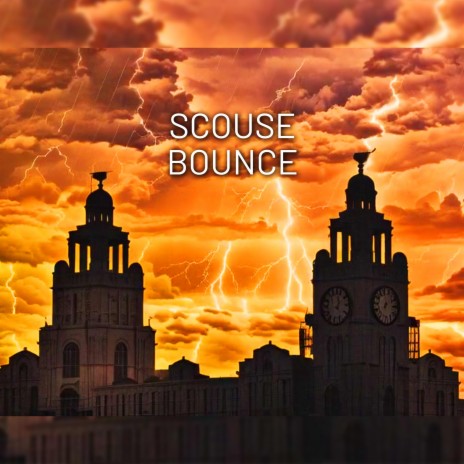 Scouse Bounce | Boomplay Music