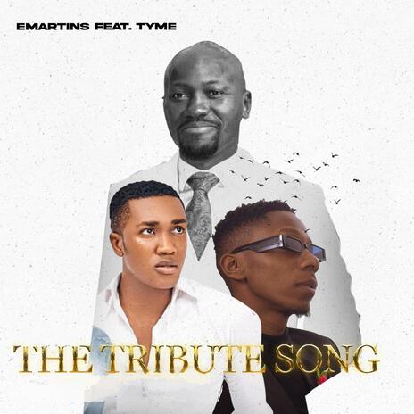 The Tribute Song ft. Solomon Tyme | Boomplay Music