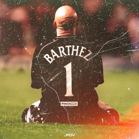 Barthez | Boomplay Music