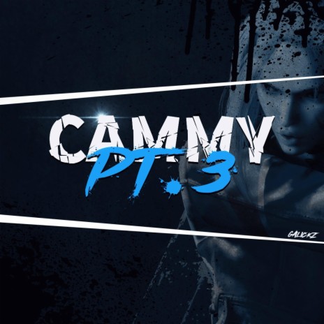 Cammy, Pt. 3 (Clean)