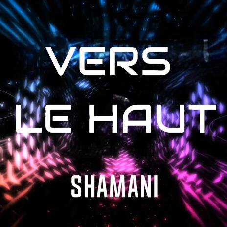 Vers le haut | Boomplay Music