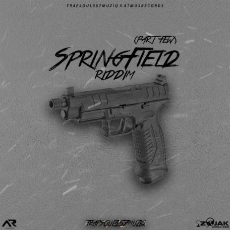 SpringField Riddim (Part Few) ft. Atmos | Boomplay Music