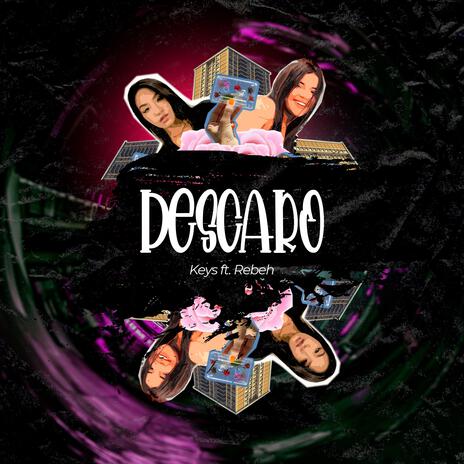 Descaro ft. Rebeh