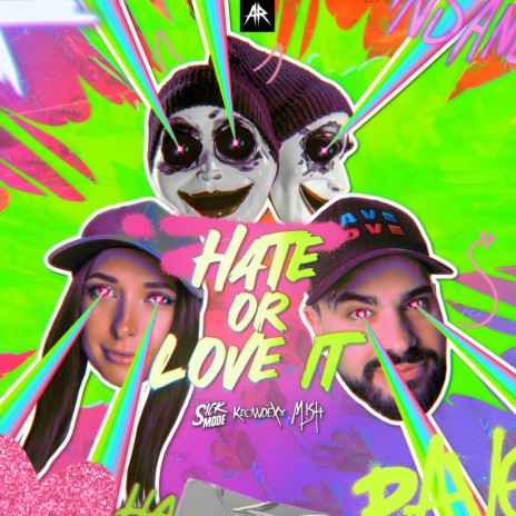 HATE OR LOVE IT ft. Mish & Krowdexx