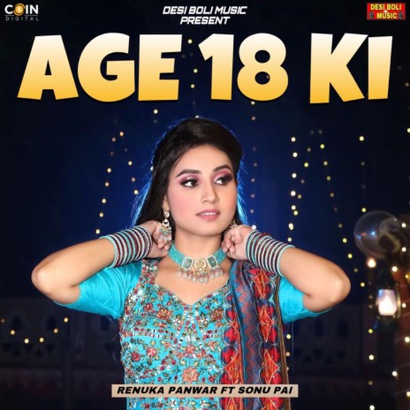 Age 18 Ki ft. Sonu Pai | Boomplay Music