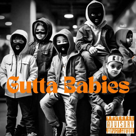 Gutta Babies | Boomplay Music