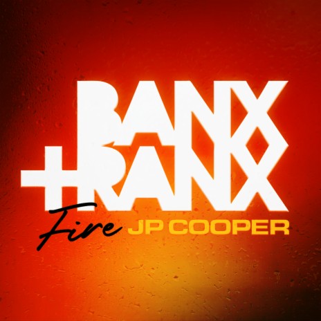 Fire ft. JP Cooper | Boomplay Music