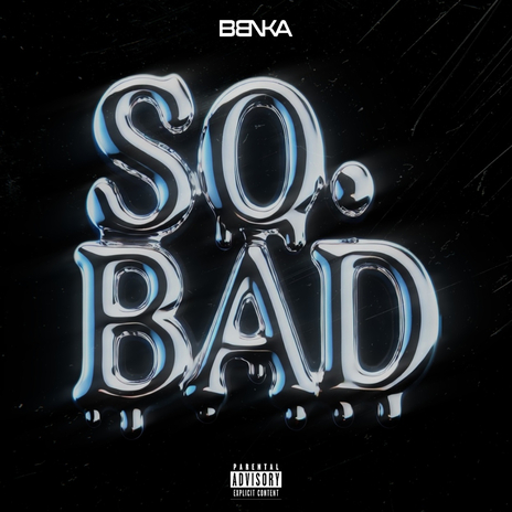 SO BAD | Boomplay Music