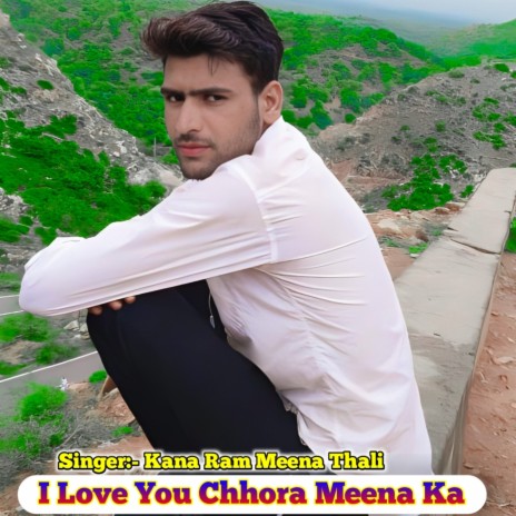 I Love You Chhora Meena Ka | Boomplay Music