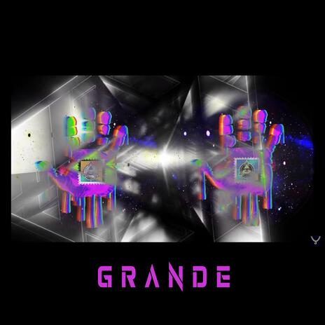 GRANDE | Boomplay Music