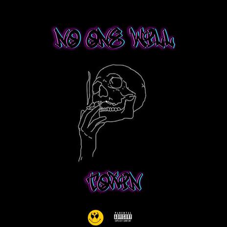 No One Will | Boomplay Music