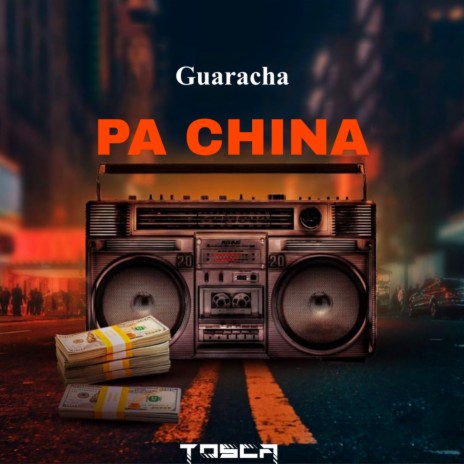 Guaracha Pa China | Boomplay Music