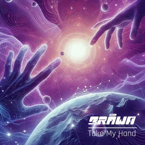 Take My Hand | Boomplay Music