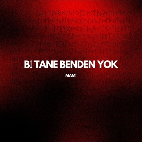 Bi Tane Benden Yok | Boomplay Music