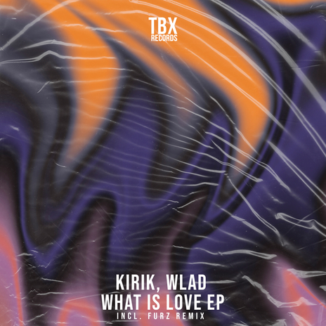 What Is Love ft. WLAD | Boomplay Music