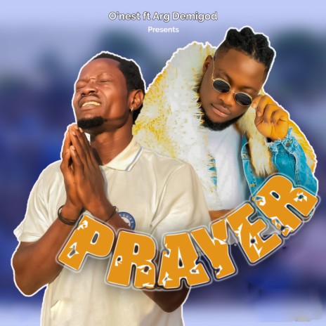 Prayer ft. Arg Demigod | Boomplay Music