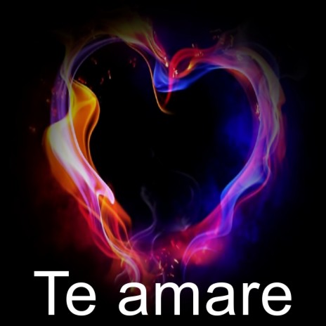 Te amare | Boomplay Music