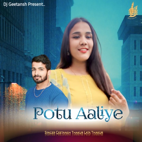 Potu Aaliye Bhanjiye ft. Lata Thakur | Boomplay Music