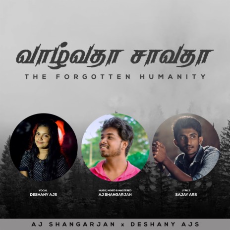 Vazhvatha Savatha ft. Deshany AJS | Boomplay Music