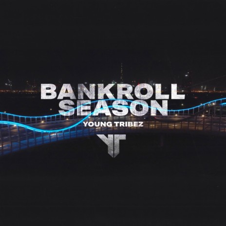 Bank Roll Season | Boomplay Music
