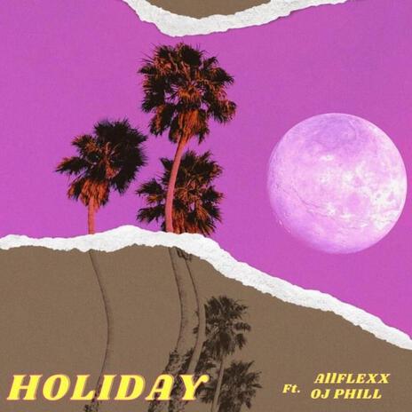 Holiday | Boomplay Music