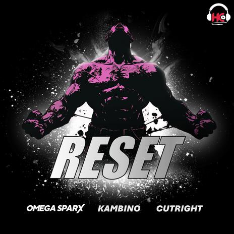 RESET ft. KamBINO & Cutright | Boomplay Music